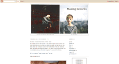 Desktop Screenshot of makingrecords.blogspot.com