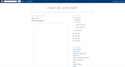 Desktop Screenshot of crapinabucket.blogspot.com