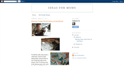 Desktop Screenshot of ideas-for-moms.blogspot.com