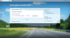 Desktop Screenshot of inspringbecomestherose.blogspot.com