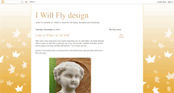 Desktop Screenshot of iwillflydesign.blogspot.com