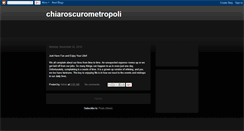 Desktop Screenshot of chiaroscurometropoli.blogspot.com