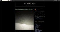 Desktop Screenshot of mymusicjerk.blogspot.com