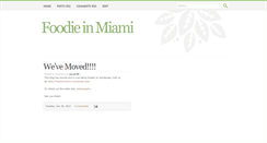 Desktop Screenshot of foodieinmiami.blogspot.com