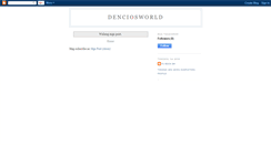 Desktop Screenshot of denciosworld.blogspot.com