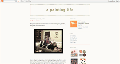 Desktop Screenshot of apaintinglife.blogspot.com