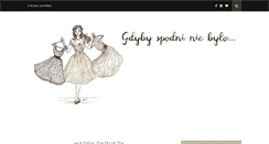 Desktop Screenshot of gdybyspodniniebylo.blogspot.com