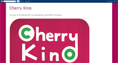 Desktop Screenshot of cherrykino.blogspot.com
