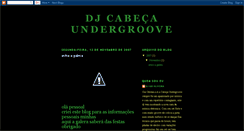 Desktop Screenshot of cabecaundergroovedj.blogspot.com