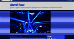 Desktop Screenshot of futureoftrance.blogspot.com