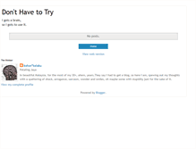 Tablet Screenshot of donthavetotry.blogspot.com