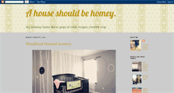 Desktop Screenshot of ahouseshouldbehomey.blogspot.com