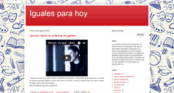 Desktop Screenshot of igualesparahoy.blogspot.com