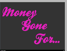 Tablet Screenshot of moneygonefor.blogspot.com