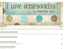 Tablet Screenshot of ilovescrapbooking.blogspot.com