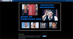 Desktop Screenshot of handsomedomination.blogspot.com