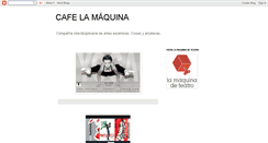 Desktop Screenshot of cafelamaquina.blogspot.com