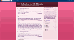 Desktop Screenshot of confessionsofa30gmillionaire.blogspot.com