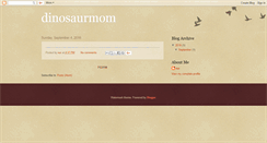 Desktop Screenshot of dinosaurmom.blogspot.com