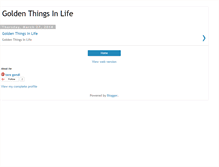 Tablet Screenshot of goldenthingsinlife.blogspot.com