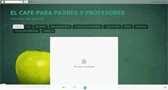 Desktop Screenshot of elcafeparapadresyprofesores.blogspot.com