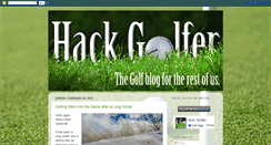 Desktop Screenshot of hackgolfer.blogspot.com