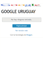Mobile Screenshot of googleuruguay.blogspot.com