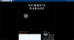 Desktop Screenshot of gummysgarage.blogspot.com