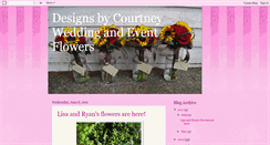 Desktop Screenshot of designsbycourtneyweddingflowers.blogspot.com