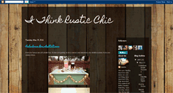 Desktop Screenshot of ithinkrustichic.blogspot.com