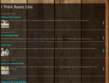 Tablet Screenshot of ithinkrustichic.blogspot.com