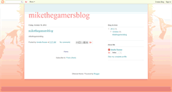 Desktop Screenshot of mikethegamersblog.blogspot.com