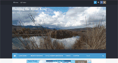 Desktop Screenshot of huntingtheriverking.blogspot.com