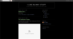 Desktop Screenshot of ilikeblinkystuff.blogspot.com