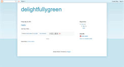 Desktop Screenshot of delightfullygreen.blogspot.com