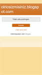 Mobile Screenshot of olricsizmisiniz.blogspot.com