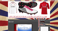 Desktop Screenshot of lifeofafootballer.blogspot.com