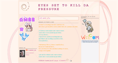 Desktop Screenshot of eyessettokilldapressure.blogspot.com
