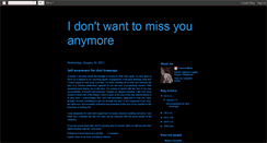 Desktop Screenshot of idontwanttomissyouanymore.blogspot.com