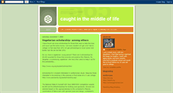 Desktop Screenshot of caughtinthemiddleoflife.blogspot.com