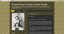 Desktop Screenshot of pretendyourefromagoodfamily.blogspot.com