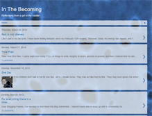 Tablet Screenshot of inthebecoming.blogspot.com