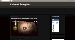 Desktop Screenshot of imissedbeingme.blogspot.com