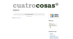 Desktop Screenshot of cuatrocosucas.blogspot.com