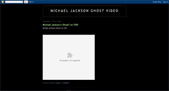 Desktop Screenshot of michael-jacksonghost.blogspot.com