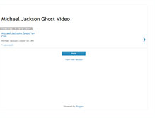 Tablet Screenshot of michael-jacksonghost.blogspot.com