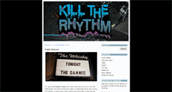 Desktop Screenshot of killtherhythmblog.blogspot.com