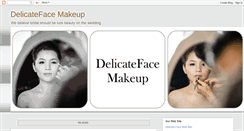 Desktop Screenshot of delicateface.blogspot.com