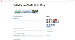 Desktop Screenshot of im-living-in-a-world-of-my-own.blogspot.com