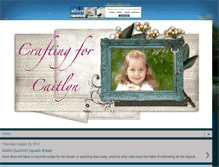 Tablet Screenshot of craftingforcaitlyn.blogspot.com